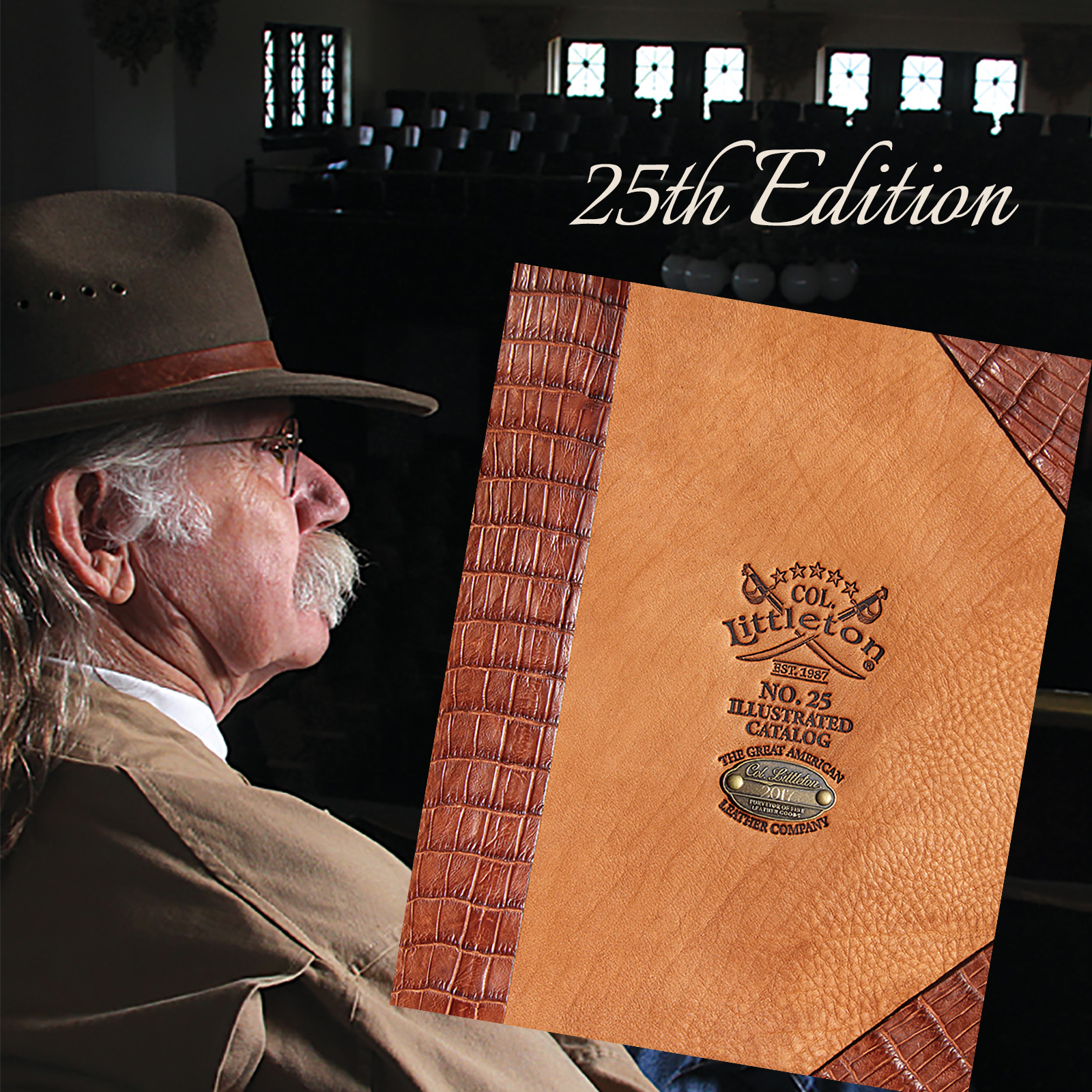 Side view of Colonel Littleton's Face with the cover of the 2017 Catalog and the words 25th Edition