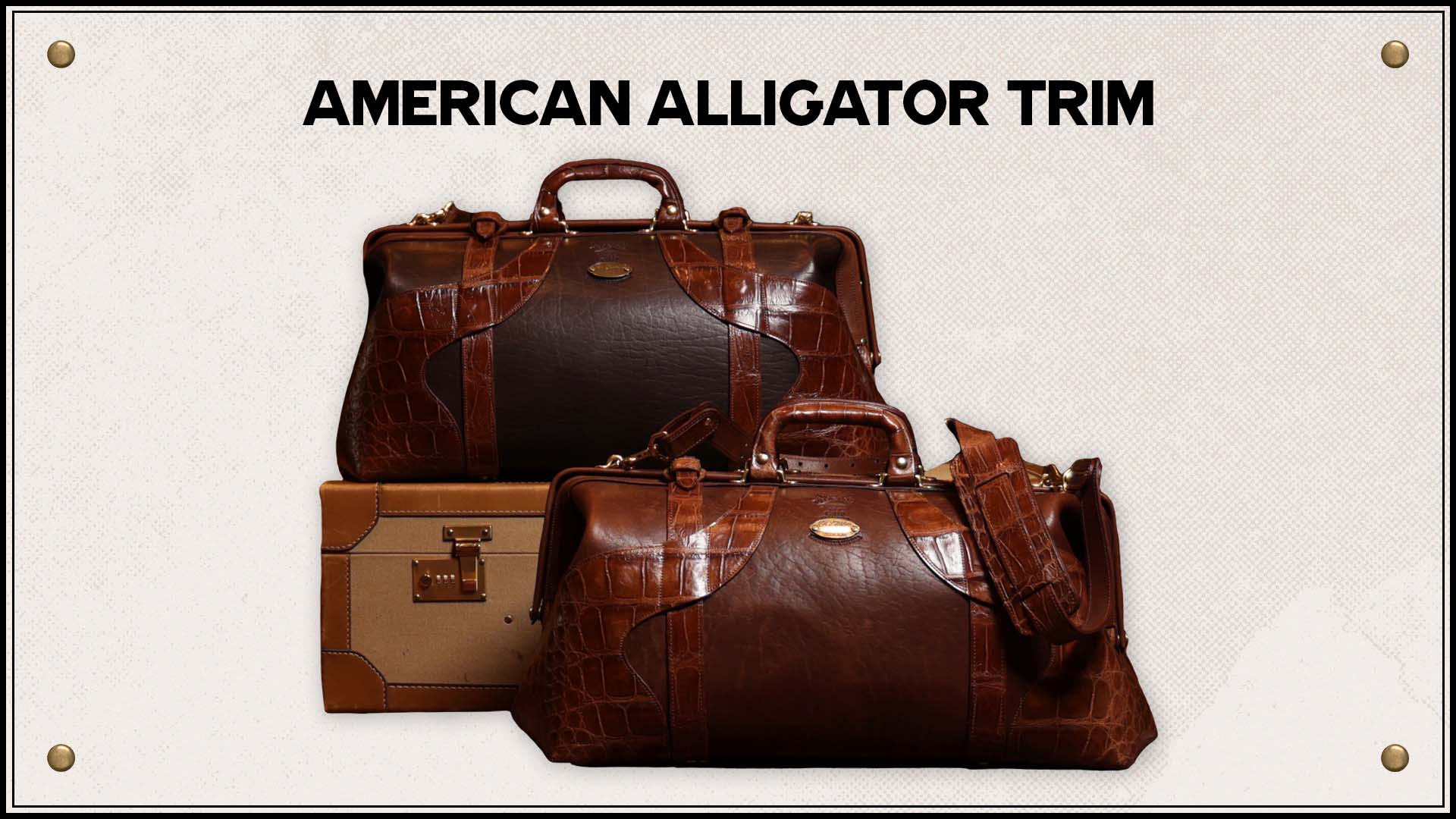 No. 5 Grip Bags in American Buffalo and American Steerhide with American Alligator trim